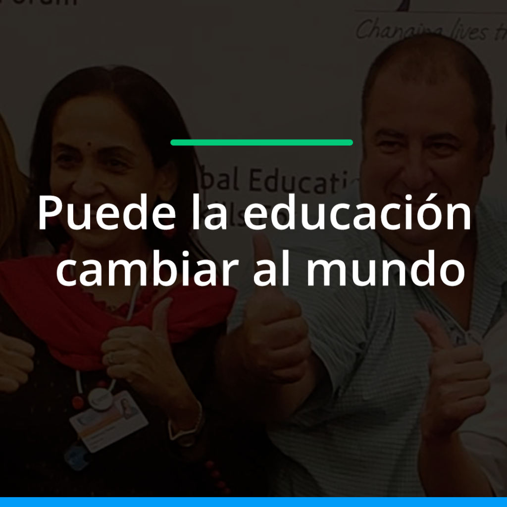 Puede la educación cambiar al mundo