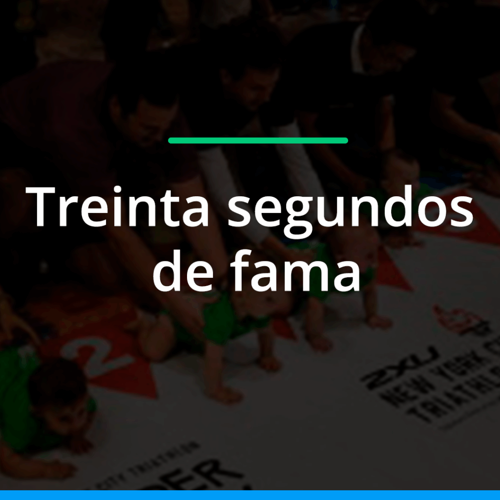 Treinta segundos de fama